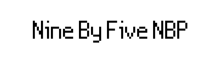 Nine By Five NBP Font