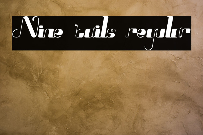 Nine tails regular Font examples