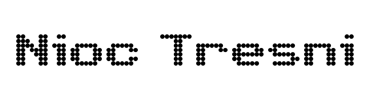 Nioc Tresni  font caratteri gratis