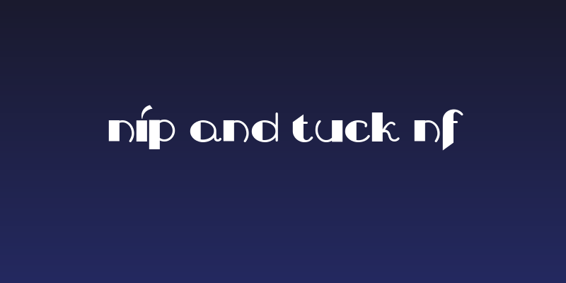 Nip And Tuck NF Social Header
