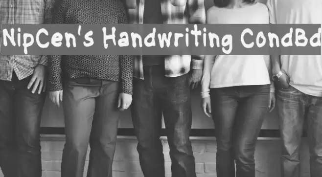 NipCen's Handwriting CondBd Schriftart examples