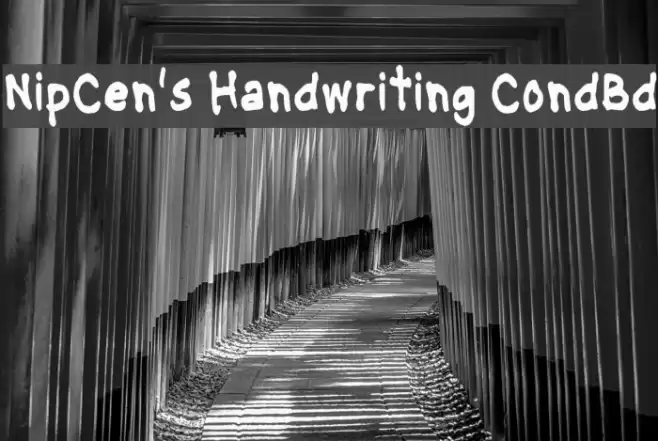 NipCen's Handwriting CondBd Schriftart examples