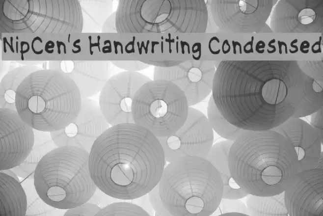 NipCen's Handwriting Condesnsed Font examples