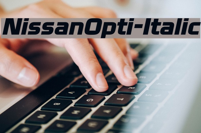 NissanOpti-Italic Font examples
