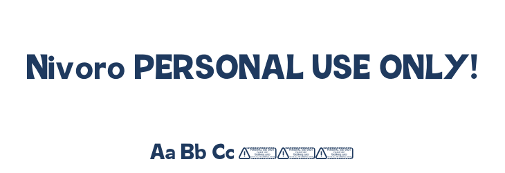 Nivoro PERSONAL USE ONLY! Font Preview