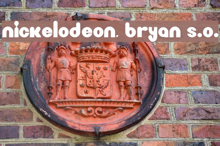 nickelodeon, Bryan S.O. Font examples