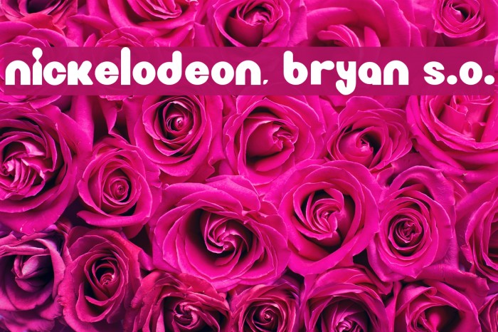 nickelodeon, Bryan S.O. Font examples
