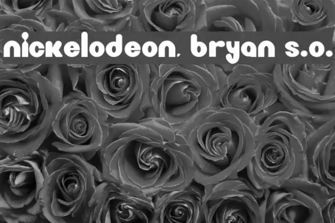 nickelodeon, Bryan S.O.  examples