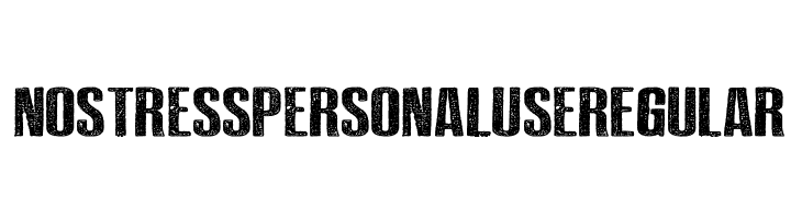 NO STRESS PERSONAL USE Regular  Frei Schriftart Herunterladen
