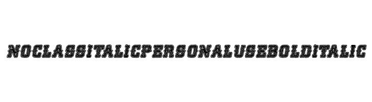 NOCLASS ITALIC PERSONAL USE Bold Italic  baixar fontes gratis