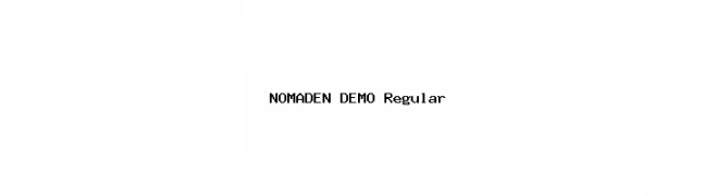 NOMADEN DEMO Regular  les polices de caract&egrave;res gratuit t�l�charger