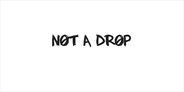 NOT A DROP Logo
