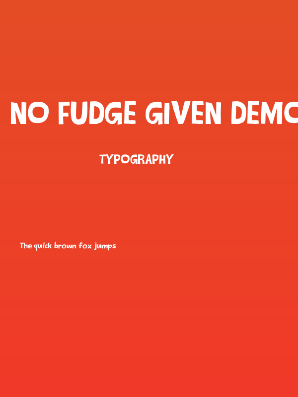 No Fudge Given DEMO Regular Poster