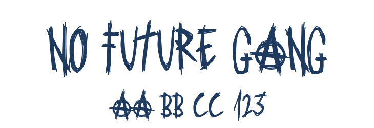 No Future Gang Font Preview