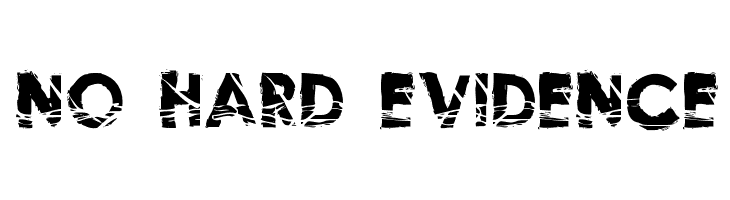 No Hard Evidence  Free Fonts Download