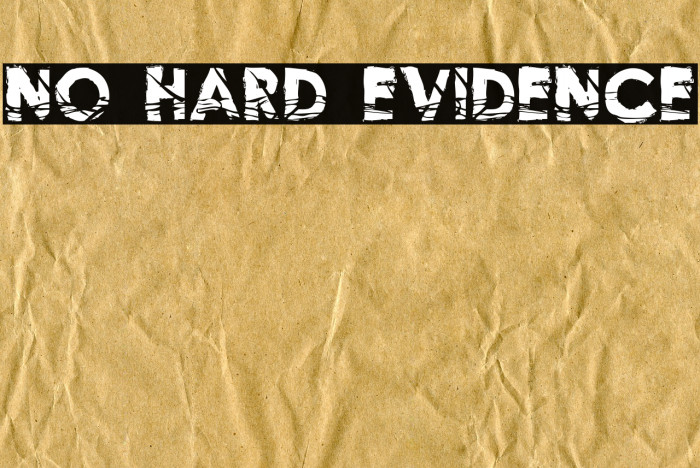No Hard Evidence Font examples