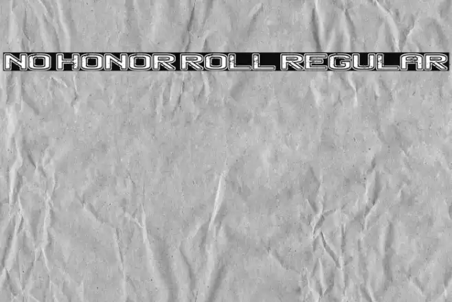 No Honor Roll Regular Font examples