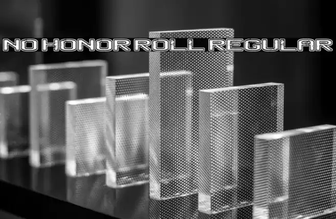 No Honor Roll Regular Font examples