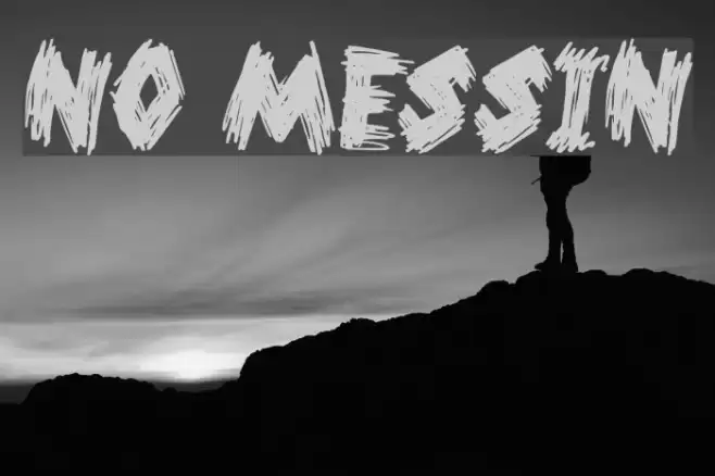 No Messin Font examples