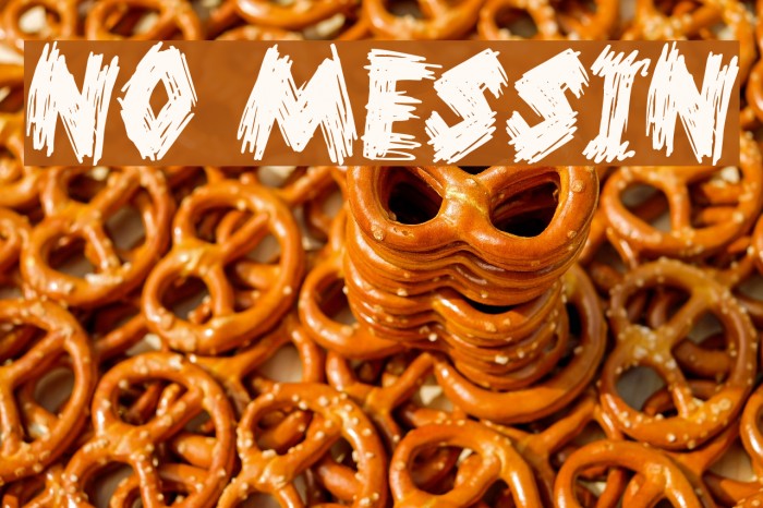 No Messin Font examples