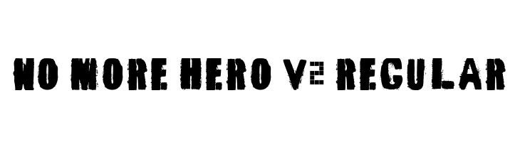 No More Hero V2 Regular  font caratteri gratis