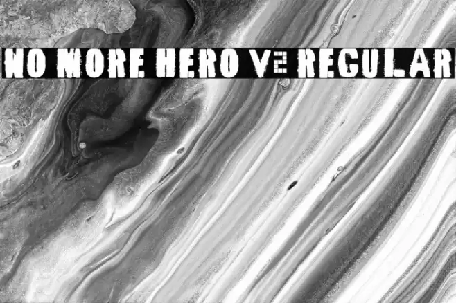 No More Hero V2 Regular Fonte examples