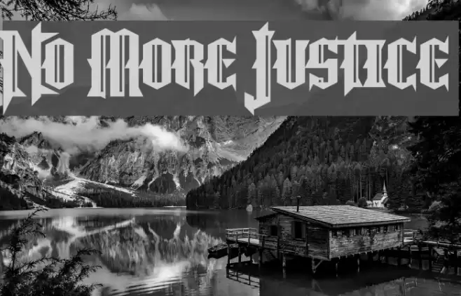 No More Justice Font examples