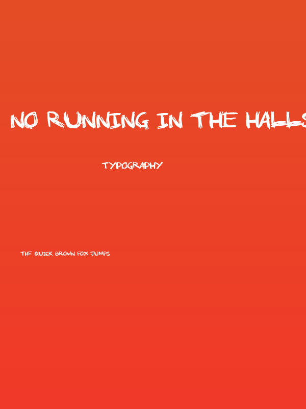 No Running In The Halls Poster