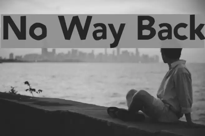 No Way Back Font examples