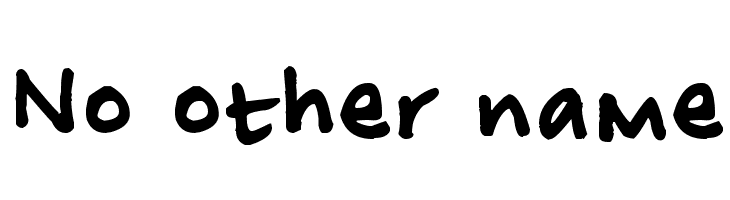 No other name Font