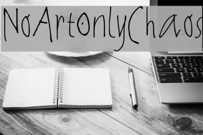 NoArtOnlyChaos Font examples