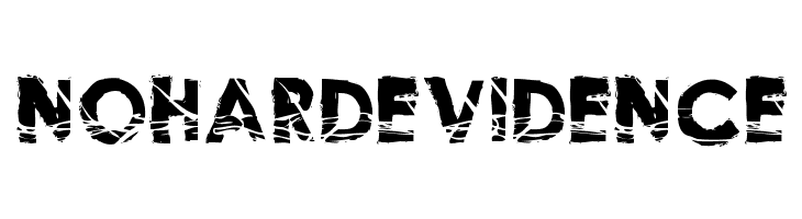 NoHardEvidence  font caratteri gratis