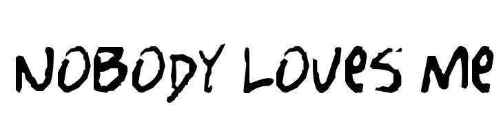 Nobody Loves Me Font