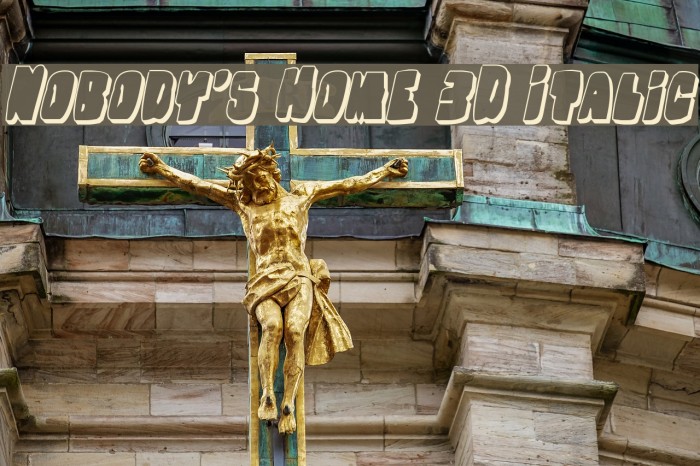 Nobody's Home 3D Italic Font examples