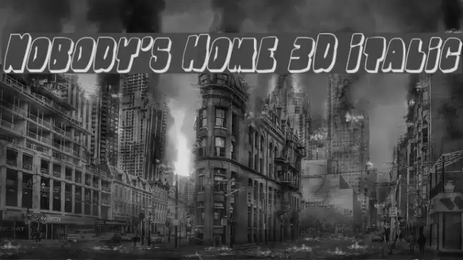 Nobody's Home 3D Italic Font examples