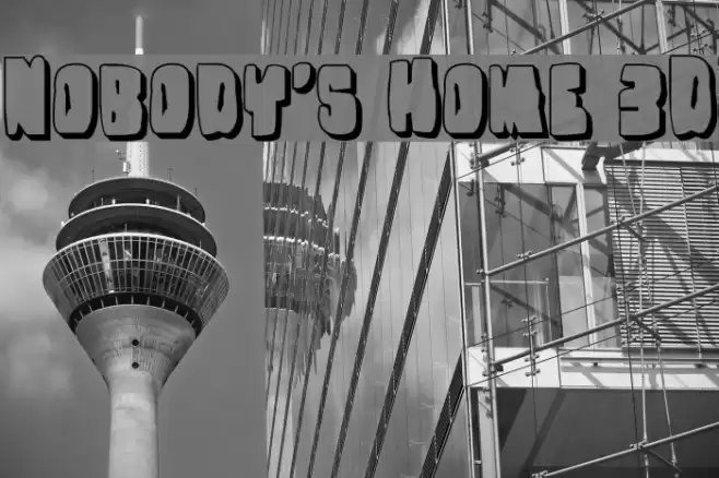 Nobody's Home 3D Font examples