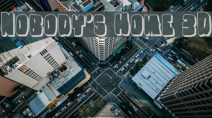 Nobody's Home 3D Example 2