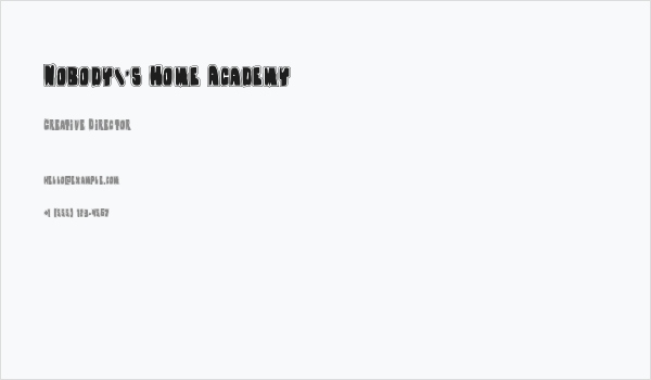 Nobody's Home Academy Business Card