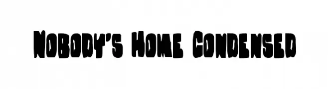 Nobody's Home Condensed  baixar fontes gratis