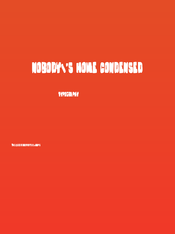 Nobody's Home Condensed Poster
