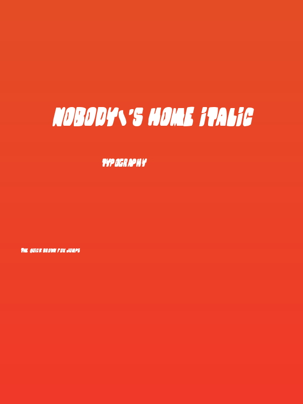 Nobody's Home Italic Poster