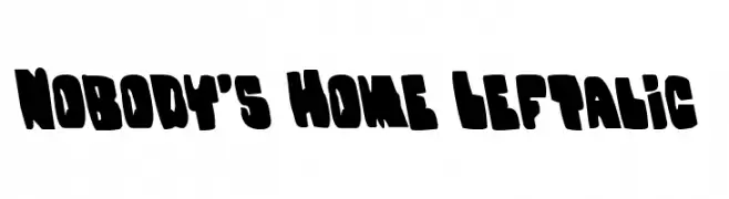 Nobody's Home Leftalic  Free Fonts Download