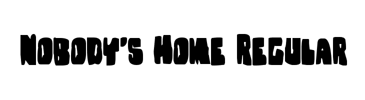 Nobody's Home Regular Fonte