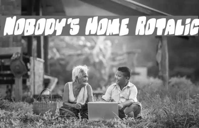 Nobody's Home Rotalic Font examples