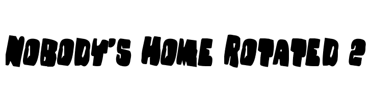 Nobody's Home Rotated 2 Font
