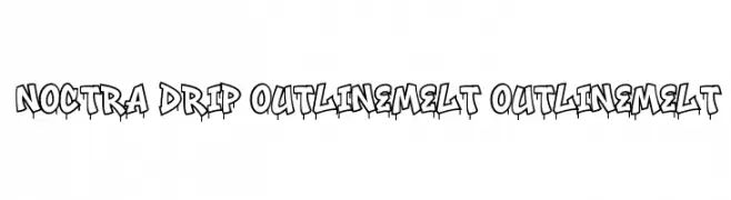 Noctra Drip OutlineMelt OutlineMelt Schriftart