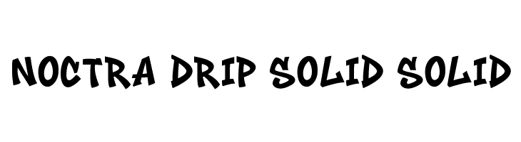 Noctra Drip Solid Solid  Descarca Fonturi Gratis