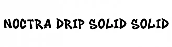 Noctra Drip Solid Solid Fonte