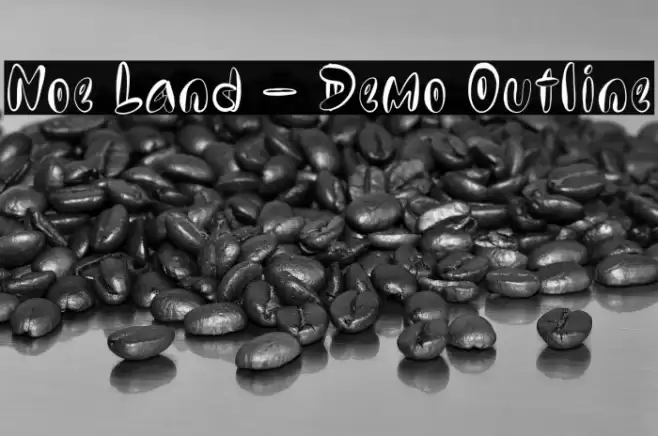 Noe Land - Demo Outline Font examples