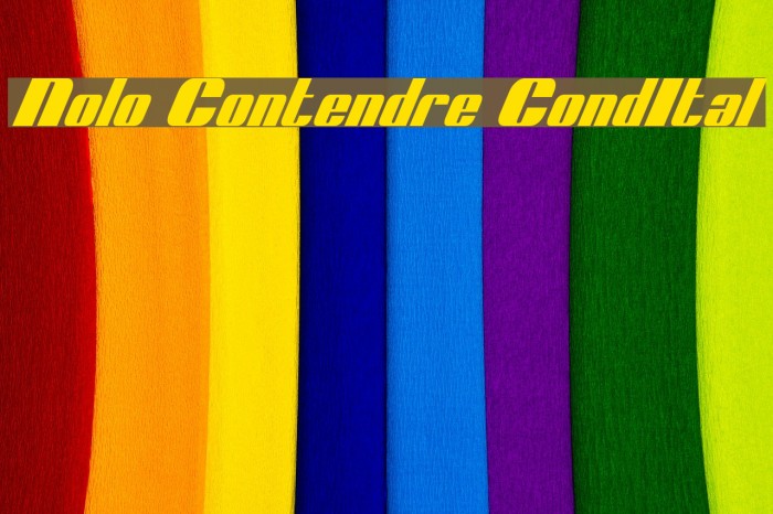 Nolo Contendre CondItal Font examples